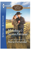 Marie Ferrarella — Mendoza's Secret Fortune