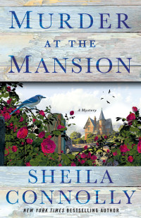 Sheila Connolly — Murder at the Mansion
