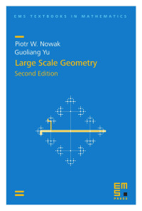 Piotr Nowak, Guoliang Yu — Large Scale Geometry (Second Edition)