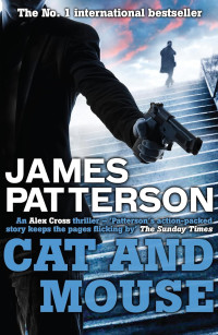 James Patterson — Alex Cross 04: Cat & Mouse