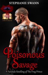 Stephanie Swann — Poisonous Savage