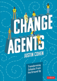 Justin Cohen; — Change Agents