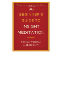 Arinna Weisman — The Beginner's Guide to Insight Meditation