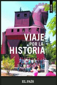 El País — Viaje por la historia