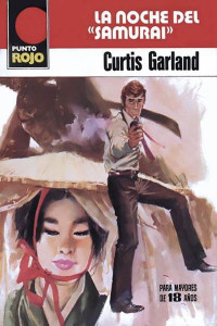 Curtis Garland — La noche del samurai
