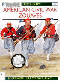 Robin Smith — American Civil War Zouaves