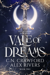 Alex Rivers & C.N. Crawford — Vale of Dreams