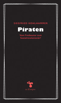 Siegfried Kohlhammer; — Piraten