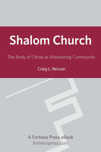 Nessan, Craig L. — Shalom Church