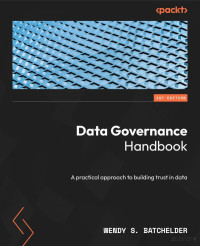 Batchelder W. — Data Governance Handbook. A practical approach...2024