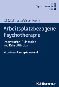 Kai G. Kahl, Lotta Winter — Arbeitsplatzbezogene Psychotherapie