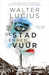 Walter Lucius — De stad en het vuur