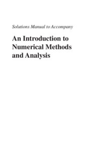 James F. Epperson — Solutions Manual to accompany An Introduction to Numerical Methods and Analysis