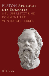 Ferber, Rafael — Platon Apologie des Sokrates