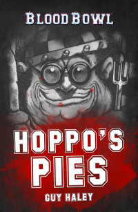 Guy Haley — Hoppo's Pies