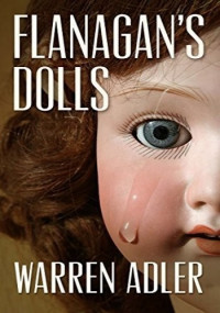 Warren Adler — Flanagan's Dolls