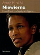 Ayaan Hirsi Ali — Niewierna