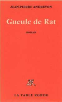 Jean Pierre Andrevon — Gueule de Rat