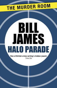 Bill James — Halo Parade (Harpur and Iles Book 25)