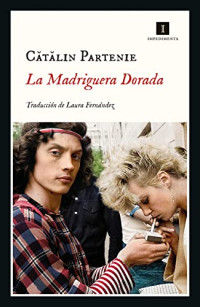 Catalin Partenie — La madriguera dorada