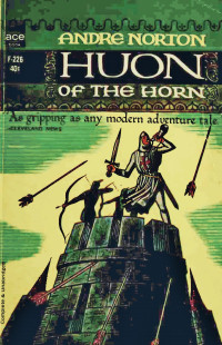 Andre Norton — Huon of The Horn