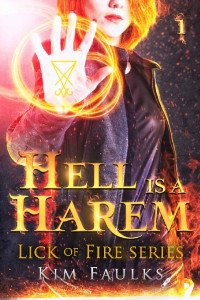 Kim Faulks [Faulks, Kim] — Hell is a Harem