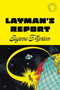 Eugene Marten — Layman's Report