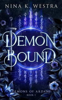 Nina K. Westra — Demon Bound: A Fantasy Monster Romance