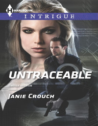 Janie Crouch [Crouch, Janie] — Untraceable