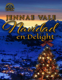 Jennae Vale — Navidad en Delight