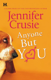 Jennifer Crusie [Crusie, Jennifer] — Anyone but You