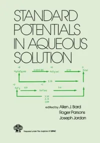 Allen J. Bard, Roger Parsons, Joseph Jordan — Standard Potentials in Aqueous Solution