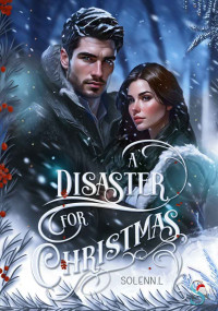 SOLENN L — A DISASTER FOR CHRISTMAS