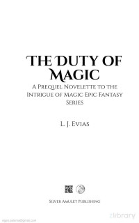 L. J. Evias. — The Duty of Magic