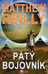 Matthew Reilly — Pátý bojovník