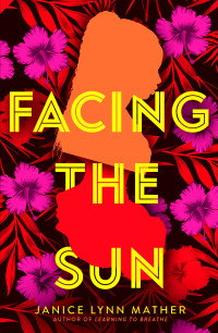 Janice Lynn Mather — Facing the Sun