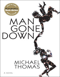 Michael Thomas — Man Gone Down