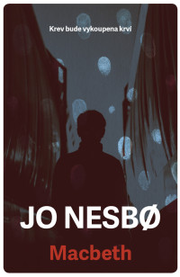 Jo Nesbø — Macbeth