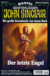 Dark, Jason — [John Sinclair 1511] • Der letzte Engel (2 of 2)