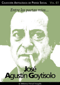 José Agustín Goytisolo. — Colección antológica de Poesía social, Vol. 61