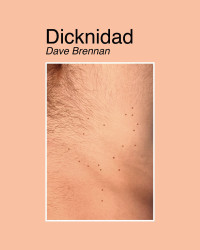 Dave Brennan — DICKNIDAD