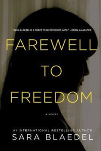 Sara Blaedel — Farewell to Freedom