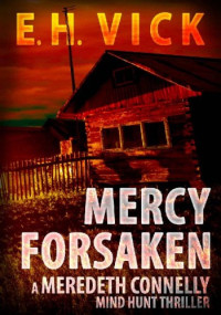 E.H. Vick — Mercy Forsaken