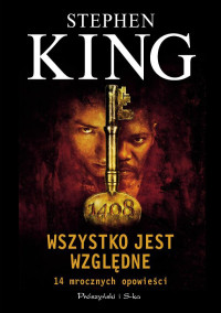 King Stephen — Wszystko jest wzgledne