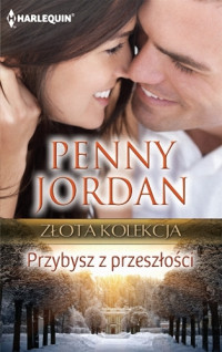 Penny Jordan — Przybysz z przeszłości