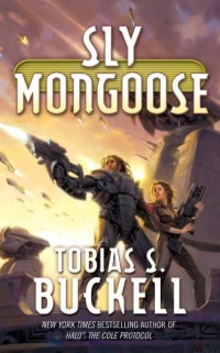 Tobias S. Buckell — Sly Mongoose