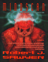 Robert J. Sawyer — MINDSCAN