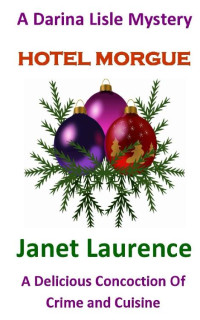 Janet Laurence — Hotel Morgue (The Darina Lisle Mysteries Book 3)