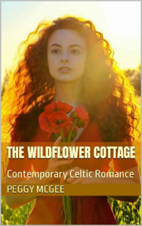 Peggy McGee — The Wildflower Cottage (Wildflower 04)