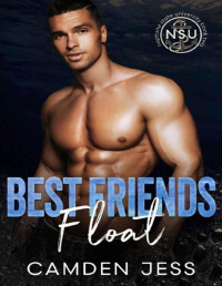 Camden Jess — Best Friends Float: An MM College Romance (Neptune State University Book 2)